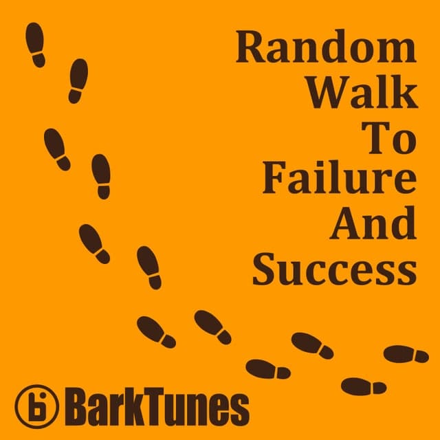 Random Walk To Failure And Success