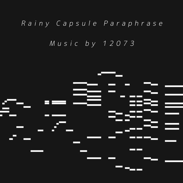 Rainy Capsule Paraphrase