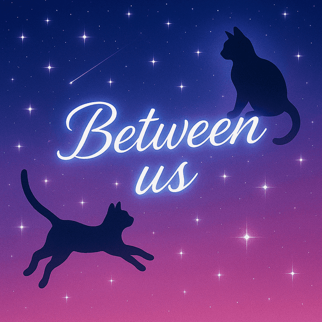 Between us